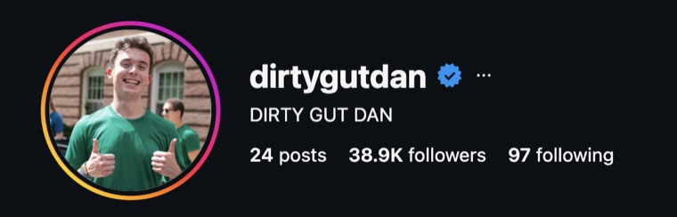 dirtygutdan — 38.9K followers